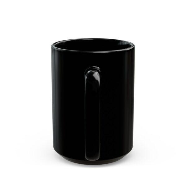 "Serenity" Black Mug (11oz, 15oz) - Image 4