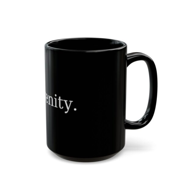 "Serenity" Black Mug (11oz, 15oz) - Image 5