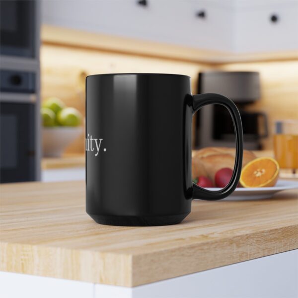 "Serenity" Black Mug (11oz, 15oz) - Image 7