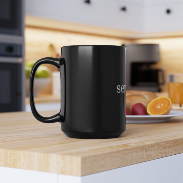 "Serenity" Black Mug (11oz, 15oz) - Image 8