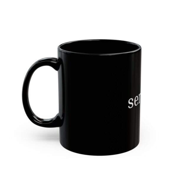 "Serenity" Black Mug (11oz, 15oz) - Image 12